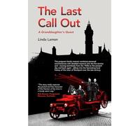 The Last Call Out: A Granddaughter's Quest