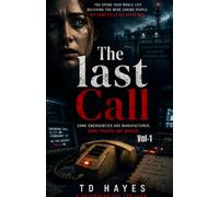 THE LAST CALL V1: Some Calls Should Never Be Answered