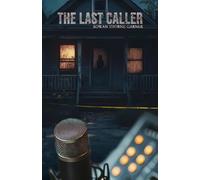 The Last Caller