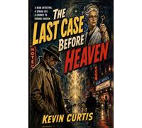 The Last Case Before Heaven