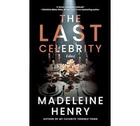 The Last Celebrity: A Novel