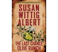 The Last Chance Olive Ranch (ebook)
