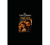 The Last Chance To Trust