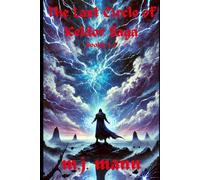 The Last Circle of Keldor Saga: The Last Circle of Keldor Books 1-3