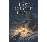 The Last Circuit Rider