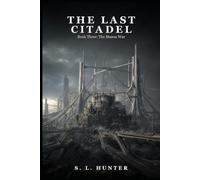 The Last Citadel: Book Three: The Mason War