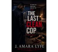 The Last Clean Cop (Harrow City Mystery)