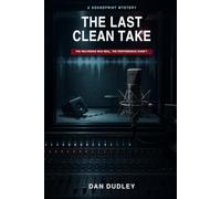 The Last Clean Take: The Recording Was Real. The Performance Wasn't (Soundprint Mystery)