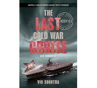 The Last Cold War Cruise: USS Forrestal