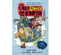 The Last Comics on Earth: Epic, funny, full-colour graphic novel new for kids in 2023 from the bestselling Last Kids series and award-winning Netflix show (The Last Kids on Earth)