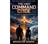The Last Command Code: 5 (Orbitfall Protocol)