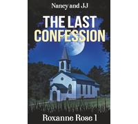 The Last Confession: Nancy & JJ (Nancy and JJ)