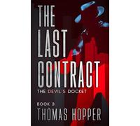 The Last Contract: The Devil's Docket Series, Book 3