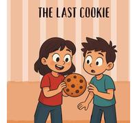 The Last Cookie (Everyday Heroes Like You)