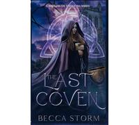 The Last Coven: Book 1 (The Triquetra Series)