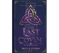 The Last Coven: Special Edition (The Triquetra Series)