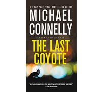 The Last Coyote: 4 (Harry Bosch)