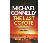 The Last Coyote (Harry Bosch Series)