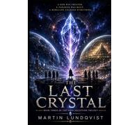The Last Crystal (The Eden Deception)
