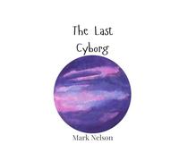 The Last Cyborg