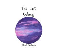 The Last Cyborg
