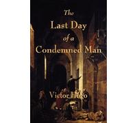 The Last Day of a Condemned Man by Victor Hugo (26-Oct-2010) Paperback