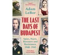 The Last Days Of Budapest