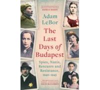 The Last Days Of Budapest