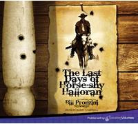 The Last Days of Horse-Shy Halloran