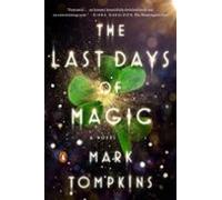 The Last Days Of Magic (ebook)