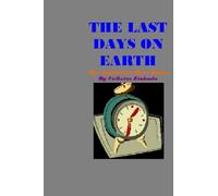 The Last Days on Earth: The Judgments Have Begun