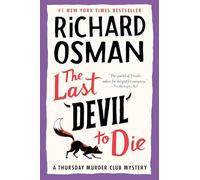 The Last Devil to Die: A Thursday Murder Club Mystery (Thursday Murder Club Mysteries)