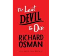 The Last Devil To Die (the Thursday Murder Club 4)