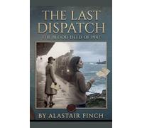 The Last Dispatch