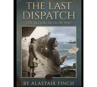 The Last Dispatch