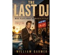 The Last DJ: Who plays what he wants to play.