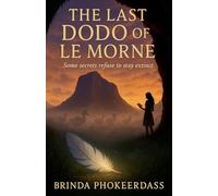 The Last Dodo of Le Morne
