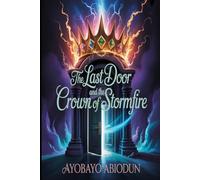The Last Door and the Crown of Stormfire