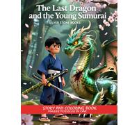 The Last Dragon and the Young Samurai