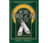 The Last Dragon of Oz