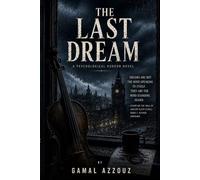 THE LAST DREAM