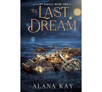 The Last Dream (Lost Legacy)