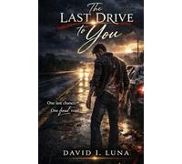 The Last Drive to You