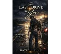 The Last Drive to You