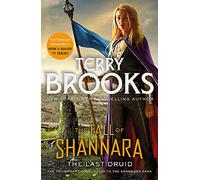 The Last Druid (Fall of Shannara)