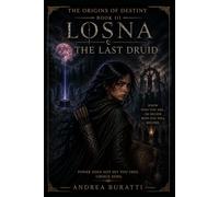 THE LAST DRUID (THE ORIGINS OF DESTINY)