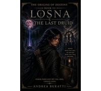 THE LAST DRUID (-THE ORIGINS OF DESTINY-)