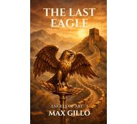 The Last Eagle (Angels of Art)
