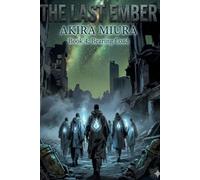 THE LAST EMBER Book 4:Bearing Load