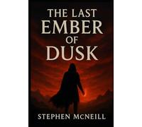 The Last Ember of Dusk